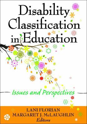 Disability Classification in Education: Issues ... 1412938767 Book Cover