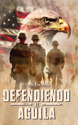 Defendiendo al Águila B0GY9HRLVR Book Cover
