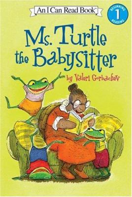 Ms. Turtle the Babysitter (I Can Read Book 1) 0060580739 Book Cover