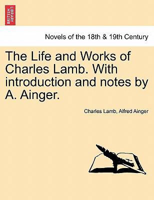 The Life and Works of Charles Lamb. with Introd... 1241154317 Book Cover