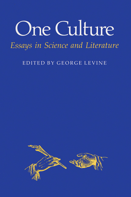 One Culture: Essays Sci/Lit 0299113043 Book Cover