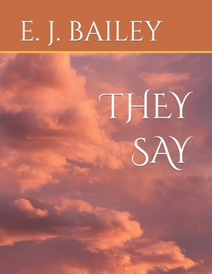 They Say B09W4K3QXB Book Cover