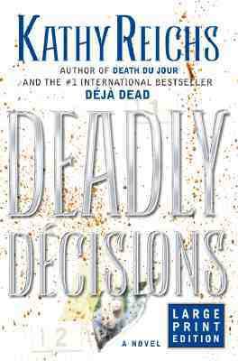 Deadly Decisions [Large Print] 0743204298 Book Cover