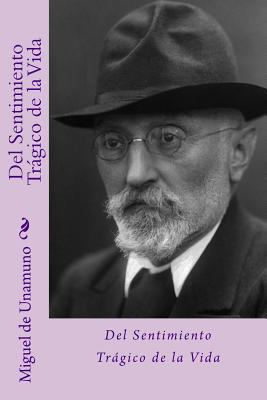 Del sentimiento trágico de la vida (Spanish Edi... [Spanish] 1729850170 Book Cover