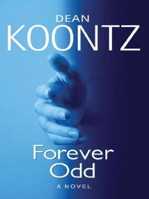 Forever Odd [Large Print] 1594131554 Book Cover
