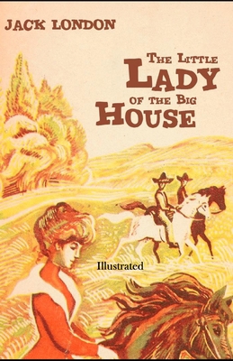 Paperback The Little Lady of the Big House Illustrated Book