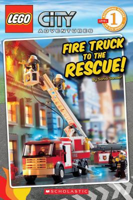 Lego City: Fire Truck to the Rescue (Level 1): ... 0545115434 Book Cover