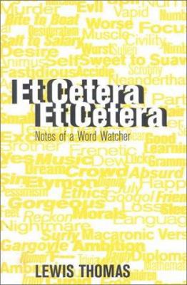 Et Cetera, Et Cetera: Notes of a Word-Watcher 1566491665 Book Cover