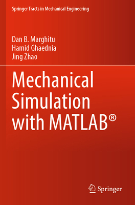 Mechanical Simulation with Matlab(r) 3030881040 Book Cover
