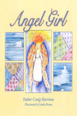 Angel Girl 1434900185 Book Cover
