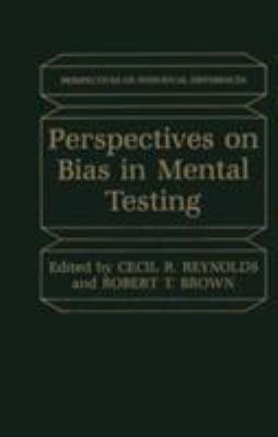 Perspectives on Bias in Mental Testing 0306415291 Book Cover