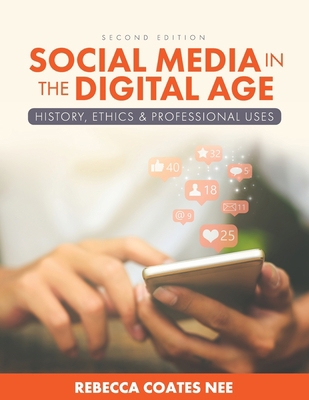 Social Media in the Digital Age: History, Ethic... 1793521166 Book Cover