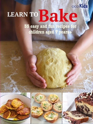 Learn to Bake: 35 Easy and Fun Recipes for Chil... 1800650582 Book Cover
