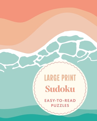 Large Print Sudoku: Easy-To-Read Puzzles 1398857696 Book Cover