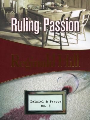 Ruling Passion: Dalziel & Pascoe #3 193460917X Book Cover