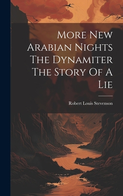 More New Arabian Nights The Dynamiter The Story... 1020921501 Book Cover