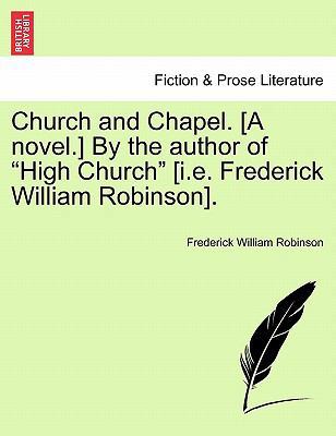 Church and Chapel. [A Novel.] by the Author of ... 1241386005 Book Cover