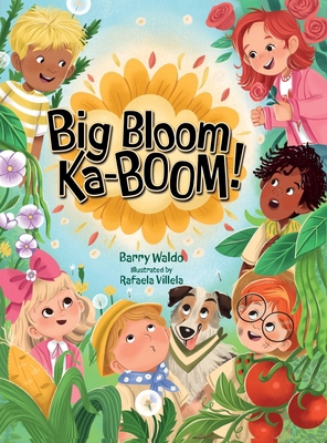 Big Bloom Ka-BOOM! 1968239081 Book Cover