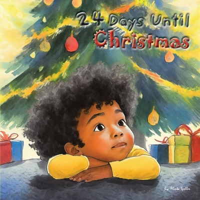 24 Days Until Christmas B0CZRGBFDC Book Cover