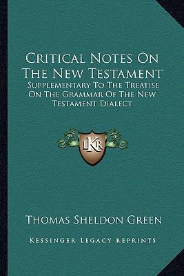 Critical Notes On The New Testament: Supplement... 1163265144 Book Cover