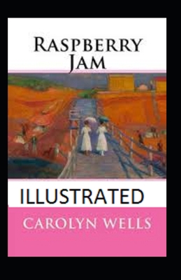 Paperback Raspberry Jam Illustrated Book