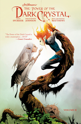 Jim Henson's the Power of the Dark Crystal Vol. 2 168415457X Book Cover