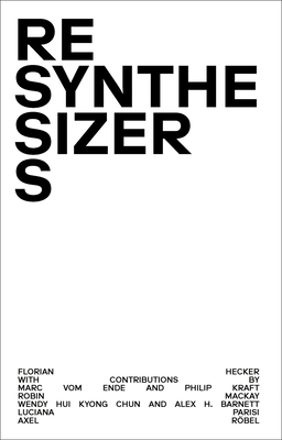 Resynthesizers 1915103142 Book Cover