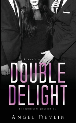 The Double Delight Complete Collection: Sold, S... 1916523056 Book Cover