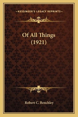 Of All Things (1921) 1163941670 Book Cover