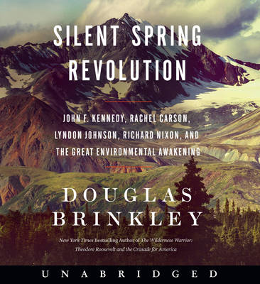 Silent Spring Revolution CD: John F. Kennedy, R... 0063212951 Book Cover