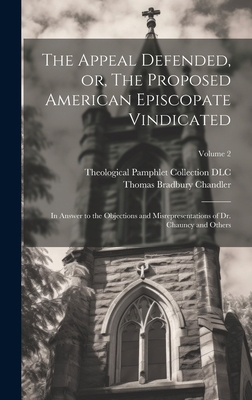 The Appeal Defended, or, The Proposed American ... 1019904410 Book Cover