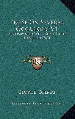 Prose On Several Occasions V1: Accompanied With... 1165725371 Book Cover