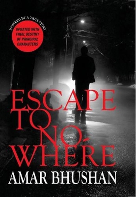 ESCAPE TO NOWHERE (Updated with Final Destiny o... 9322008202 Book Cover
