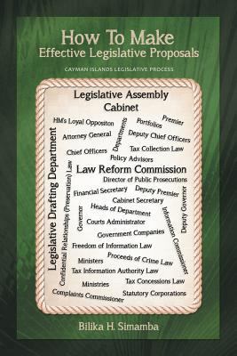 How to Make Effective Legislative Proposals: Ca... 1477263756 Book Cover
