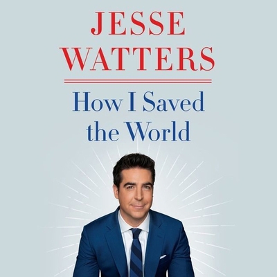 How I Saved the World 1665098864 Book Cover