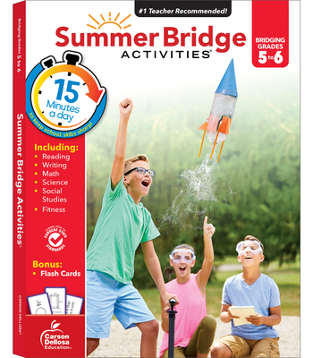 Summer Bridge Activities, Grades 5 - 6: Volume 7 1483815854 Book Cover