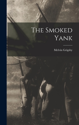 The Smoked Yank 1016394489 Book Cover