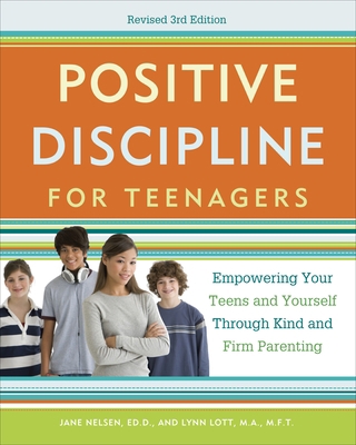 Positive Discipline for Teenagers: Empowering Y... 0770436552 Book Cover