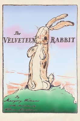 The Velveteen Rabbit: Hardcover Original 1922 F... 1640322019 Book Cover
