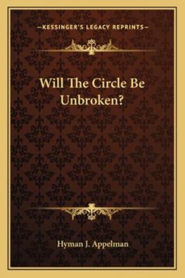 Will The Circle Be Unbroken? 1163158380 Book Cover