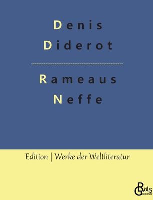 Rameaus Neffe: Übersetzt von Johann Wolfgang Go... [German] 3966374145 Book Cover