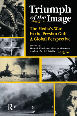 Triumph Of The Image: The Media's War In The Pe... 0367313723 Book Cover