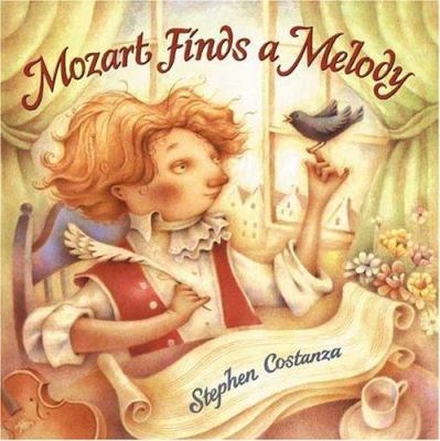 Mozart Finds a Melody 0805066276 Book Cover