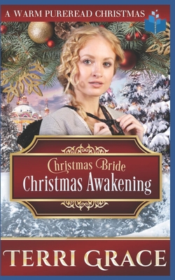 Christmas Bride - Christmas Awakening B08NMGCT2Z Book Cover