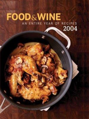 Food & Wine Annual Cookbook: An Entire Year of ... 0916103935 Book Cover