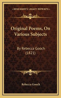 Original Poems, On Various Subjects: By Rebecca... 1167065832 Book Cover
