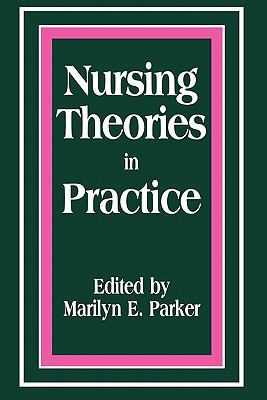 Pod- Nursing Theories in Practice 0887374972 Book Cover