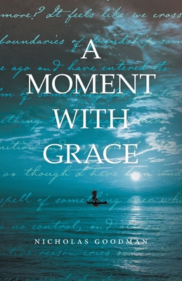 A Moment with Grace 1525583921 Book Cover
