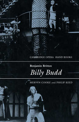 Benjamin Britten: Billy Budd 0521387507 Book Cover