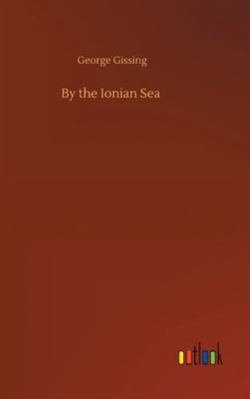 By the Ionian Sea 3752355069 Book Cover